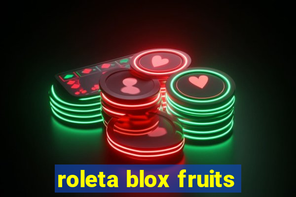 roleta blox fruits